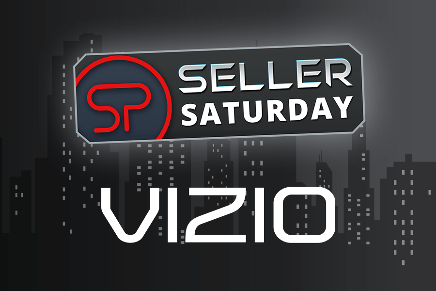 Seller Saturday: VIZIO Seller Saturday: VIZIO