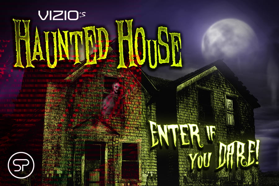 VIZIO's Haunted House VIZIO's Haunted House